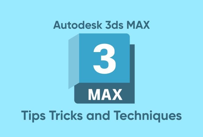 Epiri-Featured-Image-3Ds-Max-Tips Tricks and Techniques