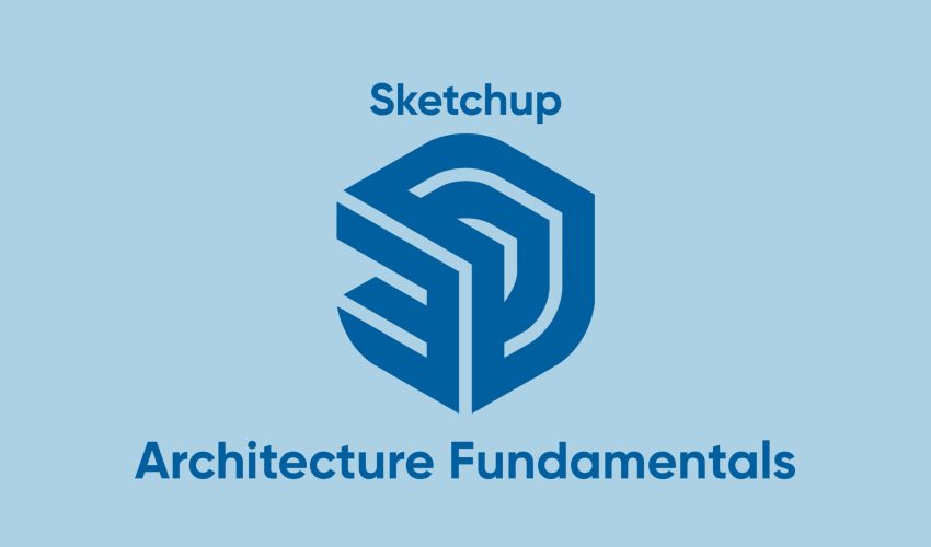 Epiri-Featured-Image-Sketchup-Architecture Fundamentals